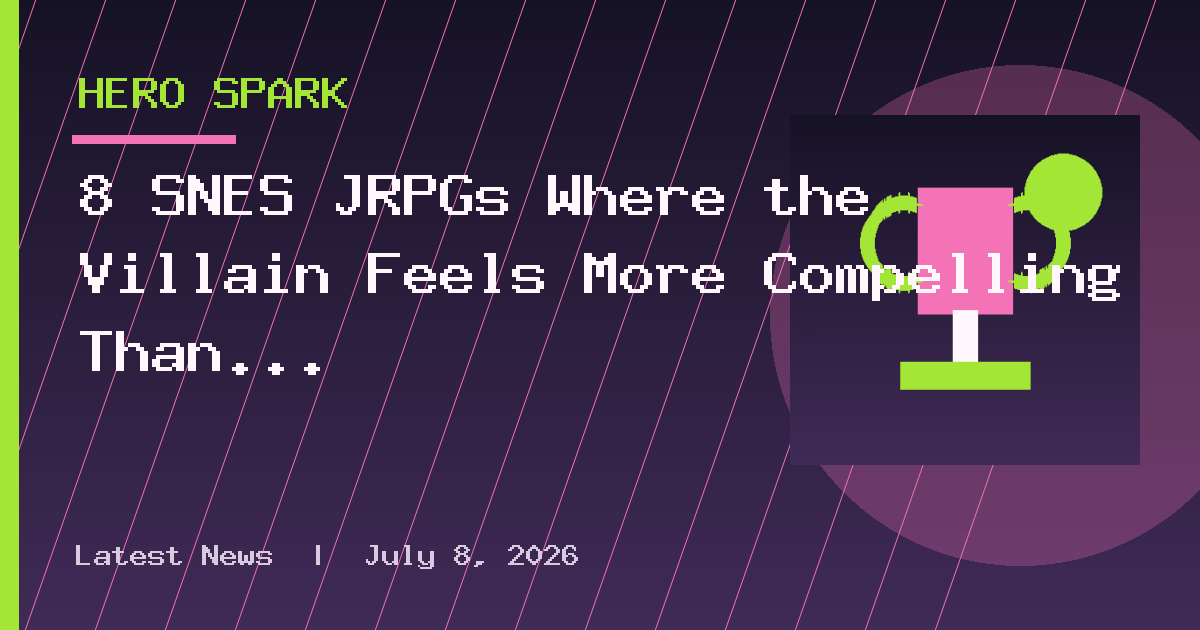 8 SNES JRPGs Where the Villain Feels More Compelling Than the Hero