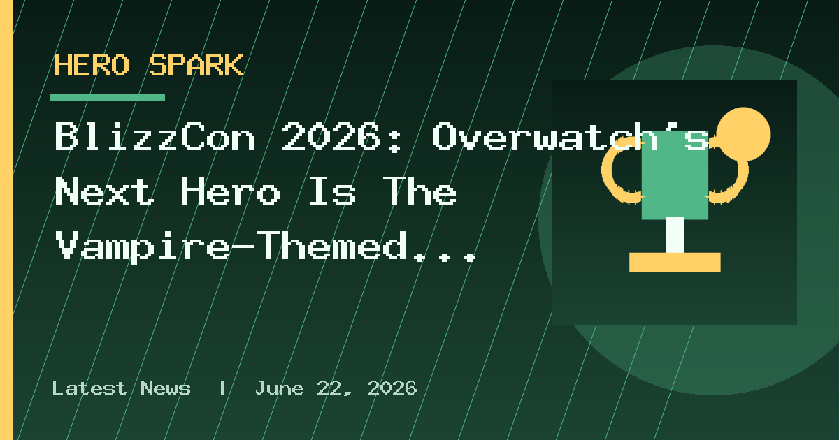 BlizzCon 2026: Overwatch’s Next Hero Is The Vampire-Themed Doctrine