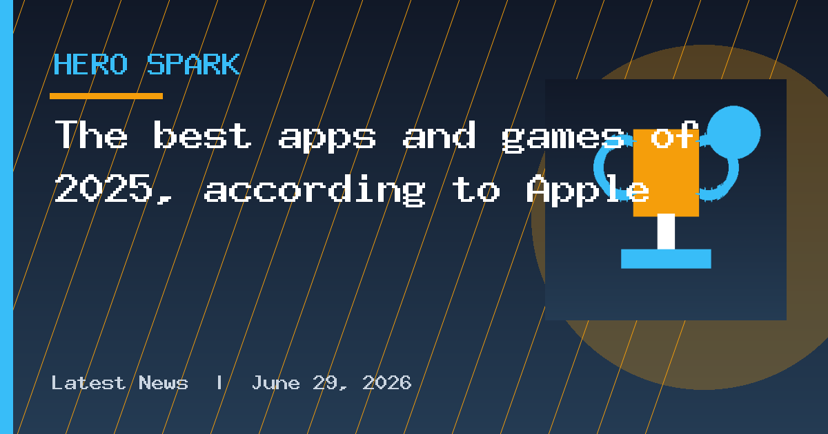 The best apps and games of 2025, according to Apple