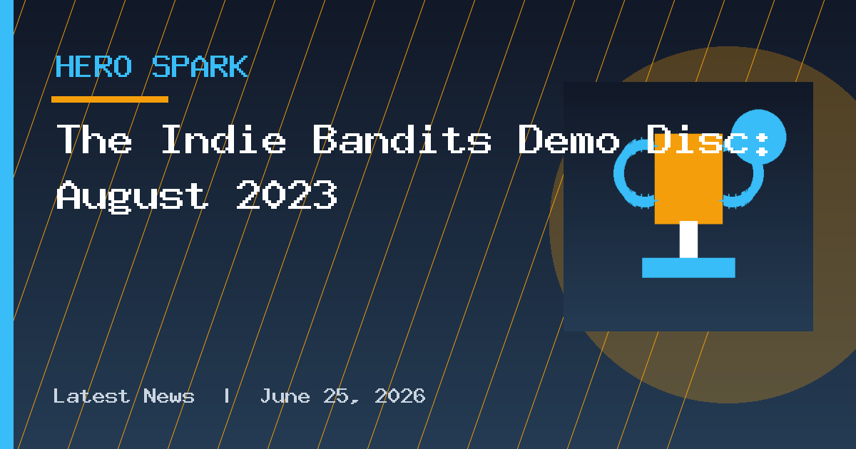 The Indie Bandits Demo Disc: August 2023