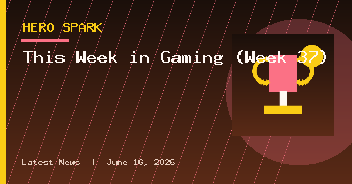 This Week in Gaming (Week 37)