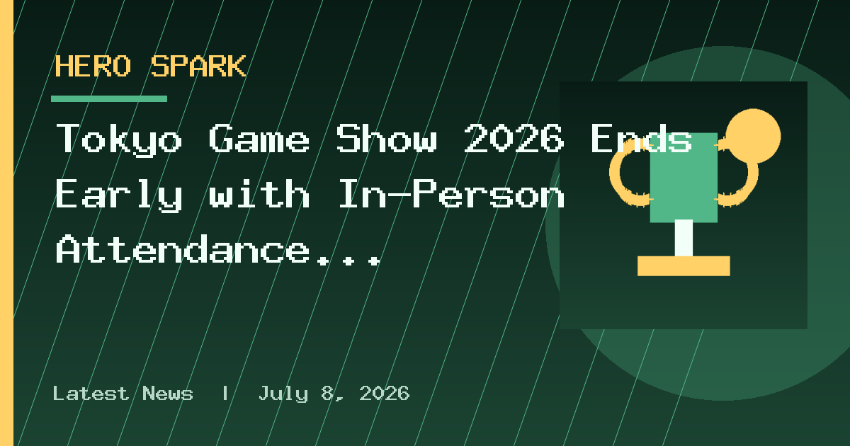 Tokyo Game Show 2026 Ends Early with In-Person Attendance of 257,642