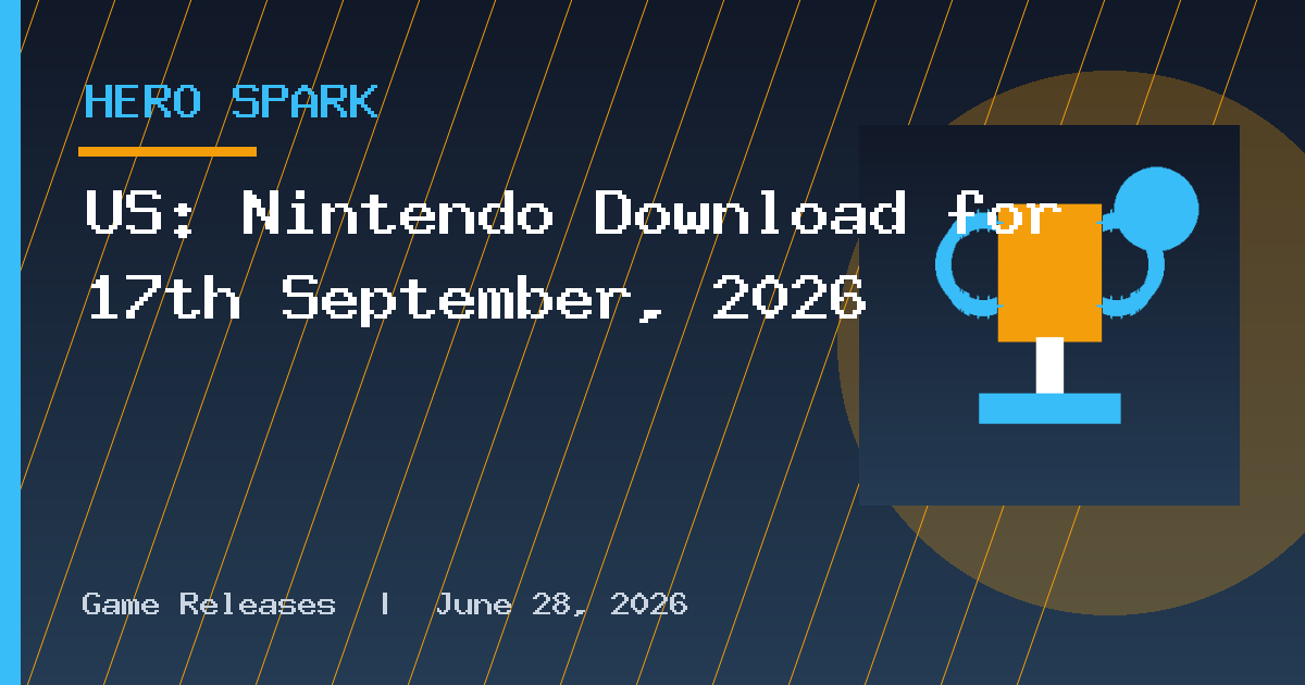 US: Nintendo Download for 17th September, 2026
